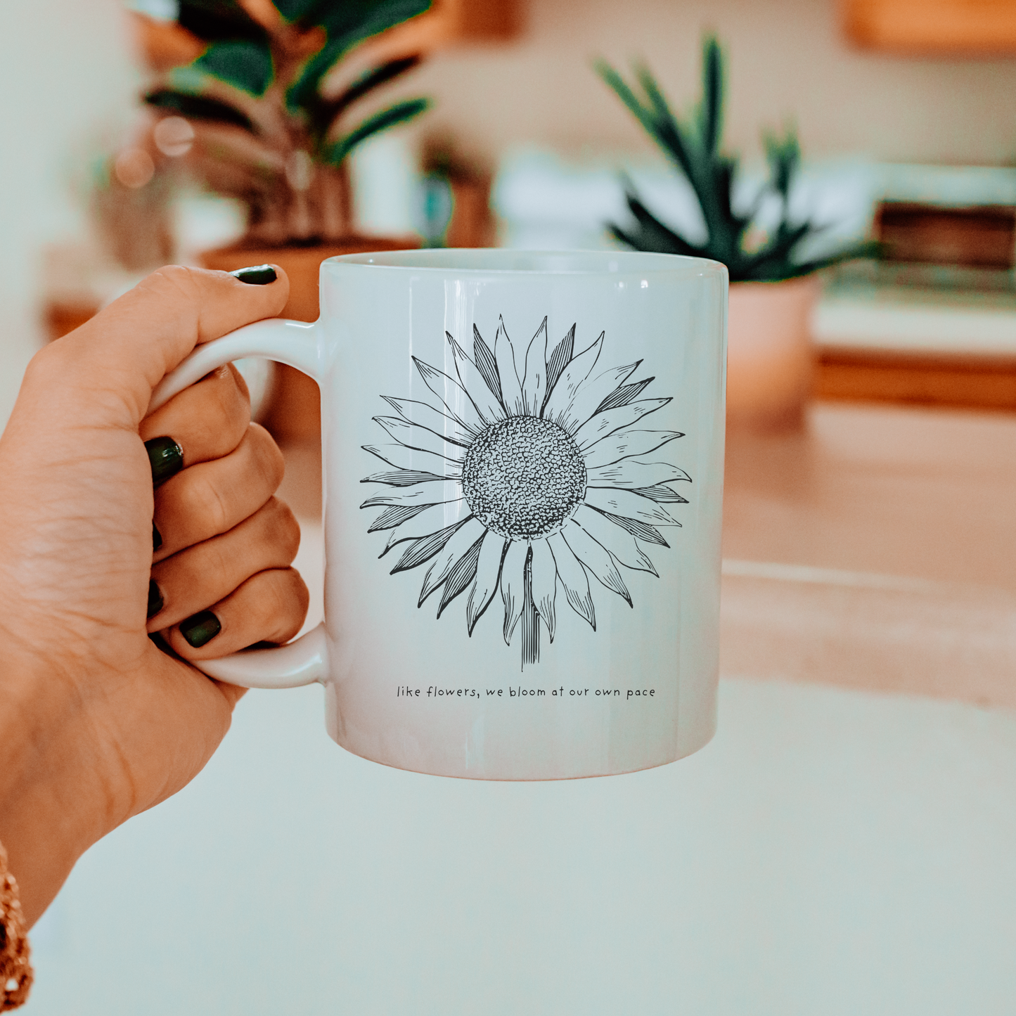 Like Flowers We Bloom At Our Own Pace Mug