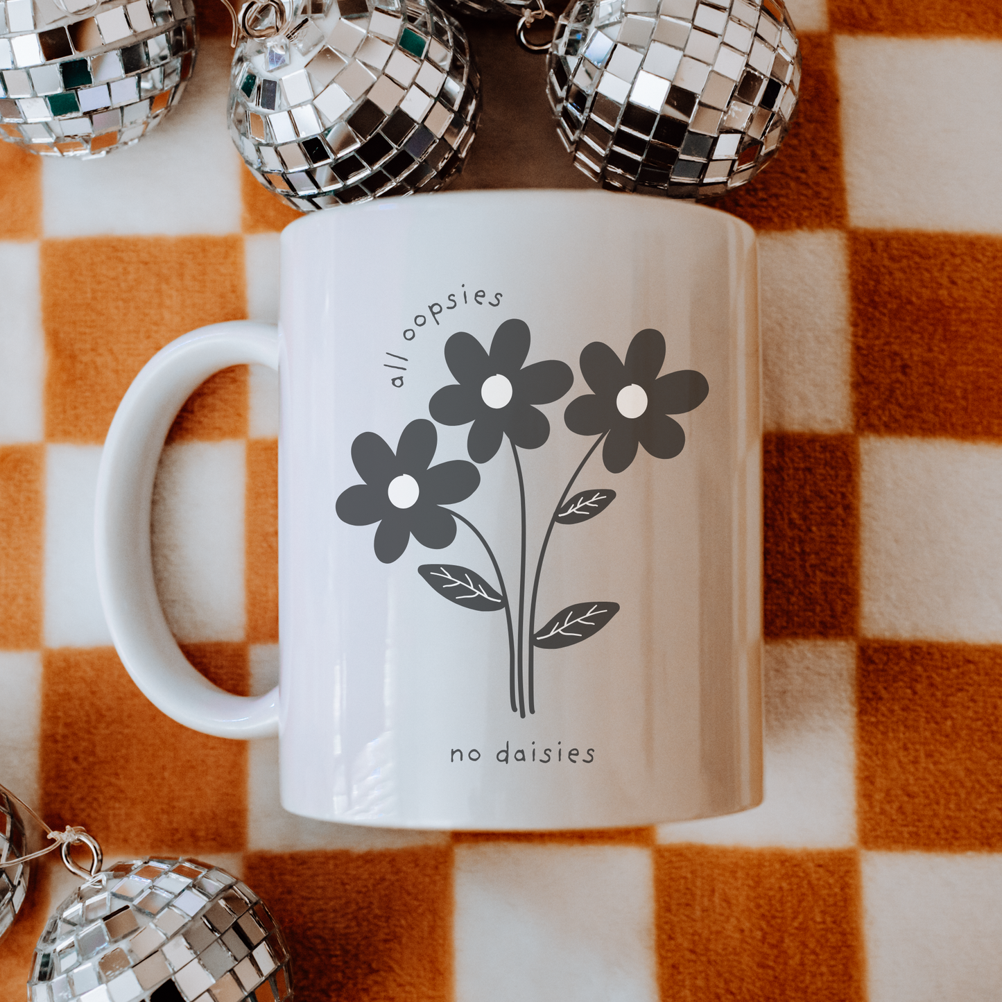 All Oopsie No Daisies Flower Mug