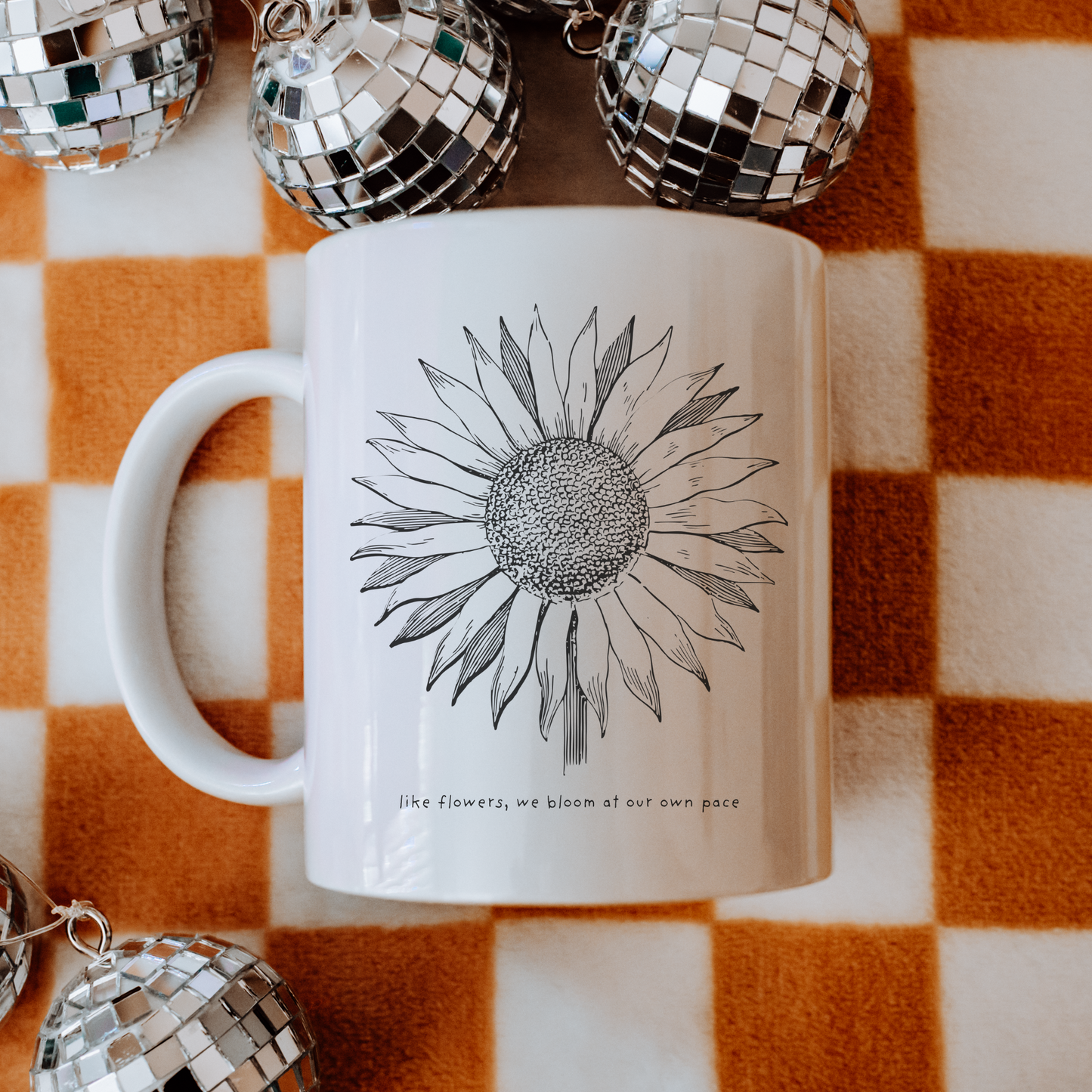 Like Flowers We Bloom At Our Own Pace Mug