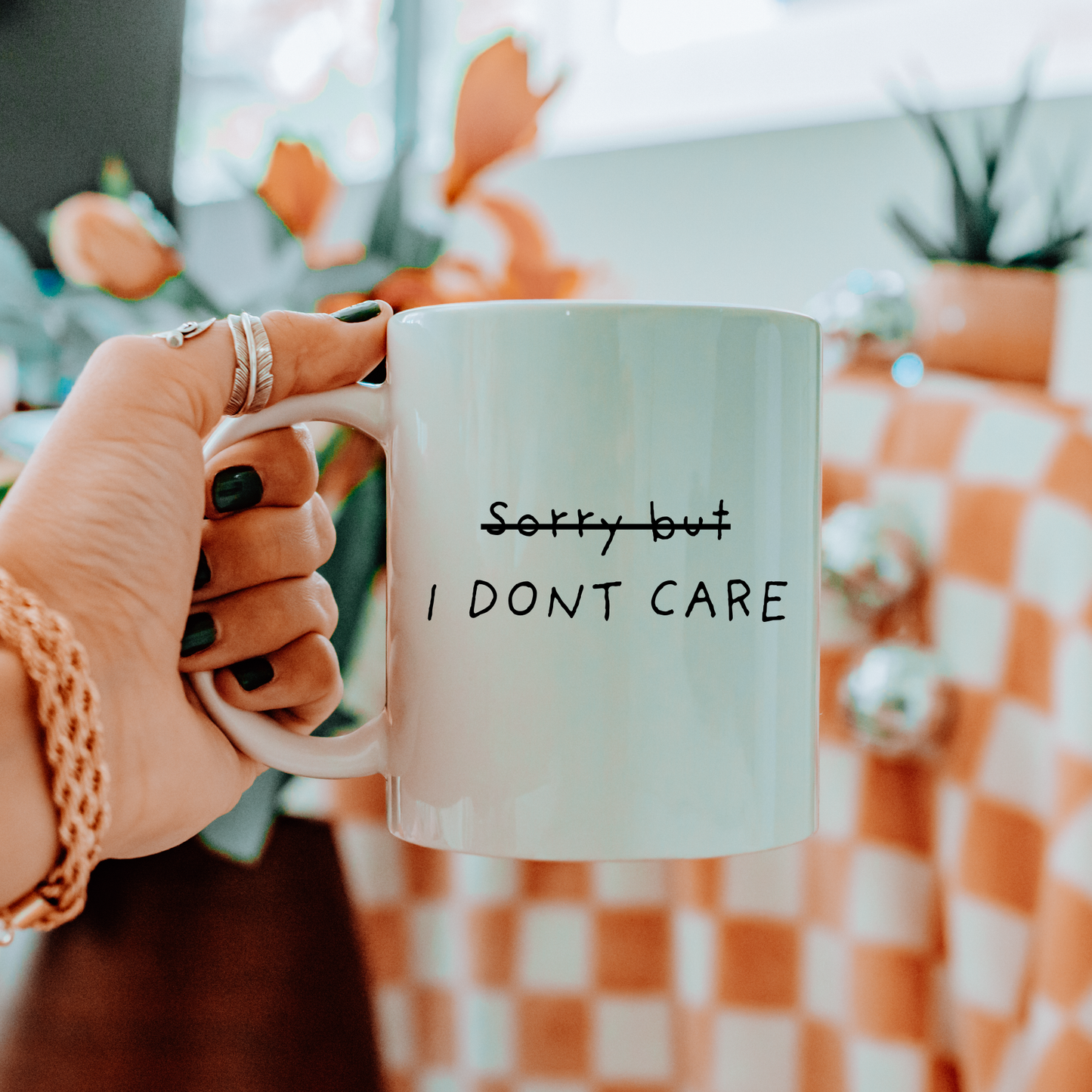 I dont Care Mug